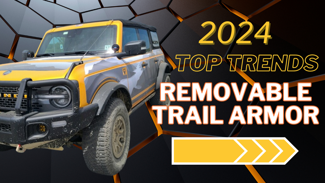 The Top Aftermarket Accessory Trend for 2024: Removable Trail Armor
