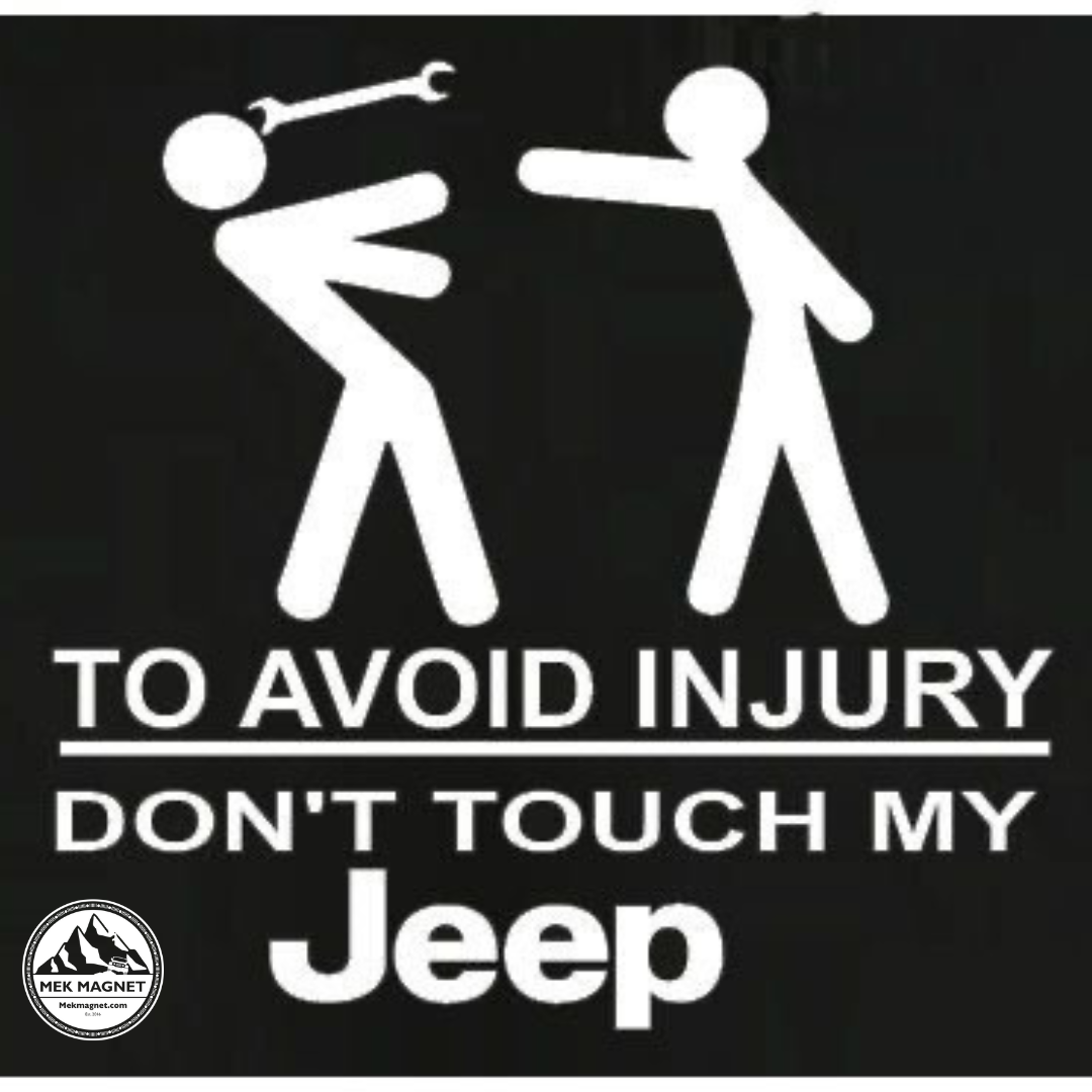 Don't Touch My Jeep